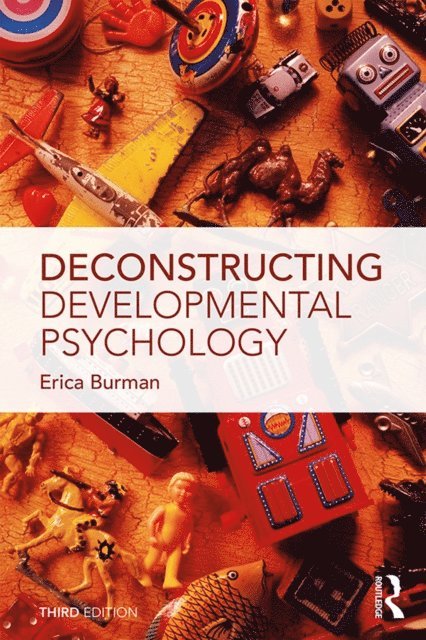 Erica Burman - Deconstructing Developmental Psychology, E-bok