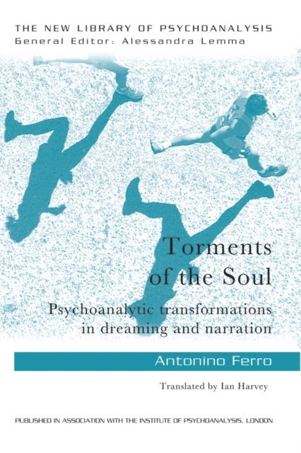 Antonino Ferro - Torments of the Soul, E-bok