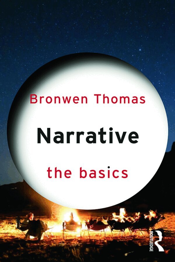 Bronwen Thomas - Narrative: The Basics, E-bok