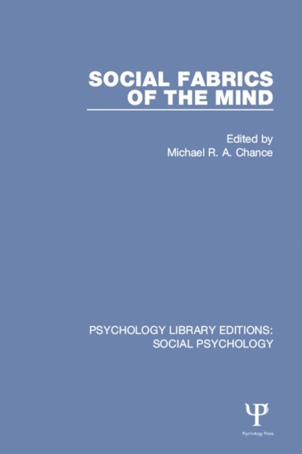 Michael Chance - Social Fabrics of the Mind, E-bok