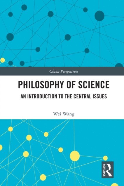 Wang Wei - Philosophy of Science, E-bok