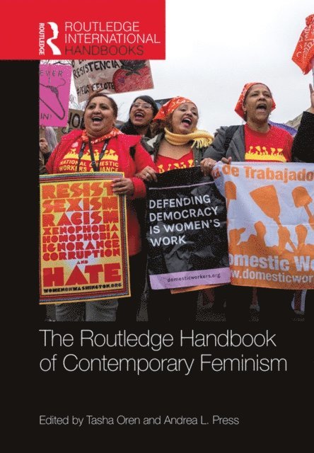 Andrea Press, Tasha Oren - Routledge Handbook of Contemporary Feminism, E-bok
