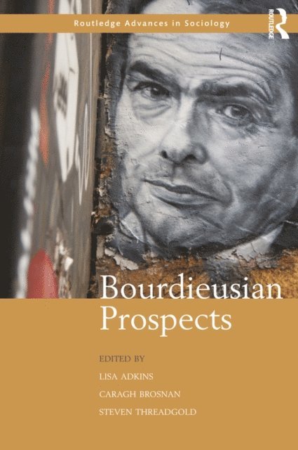 Steven Threadgold, Caragh Brosnan, Lisa Adkins - Bourdieusian Prospects, E-bok
