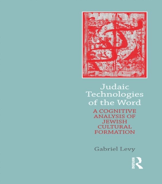 Gabriel Levy - Judaic Technologies of the Word, E-bok