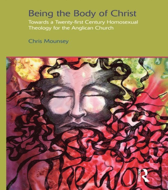 Chris Mounsey - Being the Body of Christ, E-bok