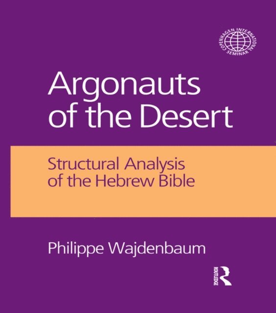 Philippe Wajdenbaum - Argonauts of the Desert, E-bok