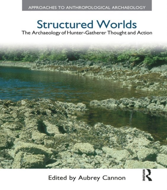 Aubrey Cannon - Structured Worlds, E-bok