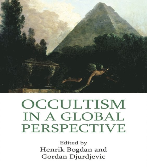 Gordan Djurdjevic, Henrik Bogdan - Occultism in a Global Perspective, E-bok