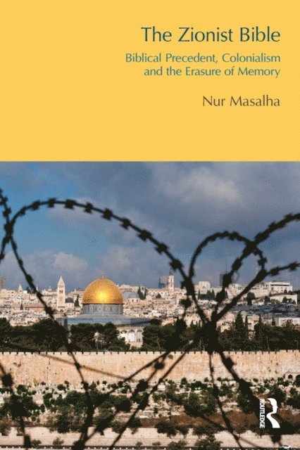 Nur Masalha - Zionist Bible, E-bok