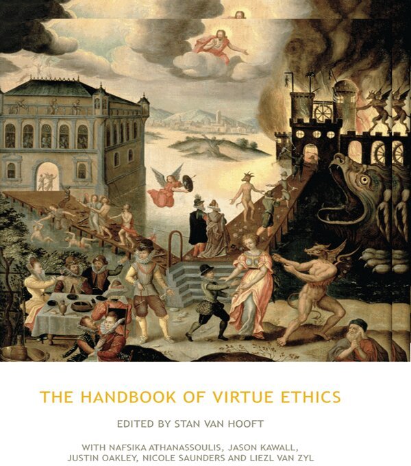 Stan van Hooft - Handbook of Virtue Ethics, E-bok