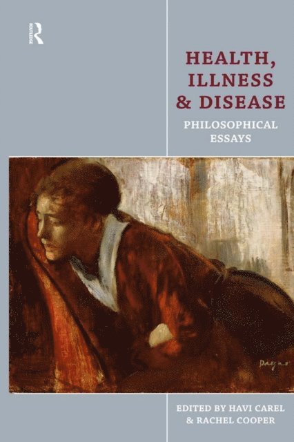 Rachel Cooper, Havi Carel - Health, Illness and Disease, E-bok