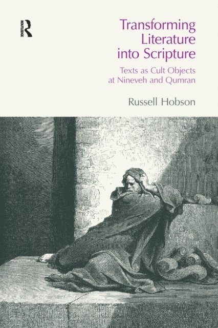 Russell Hobson - Transforming Literature into Scripture, E-bok