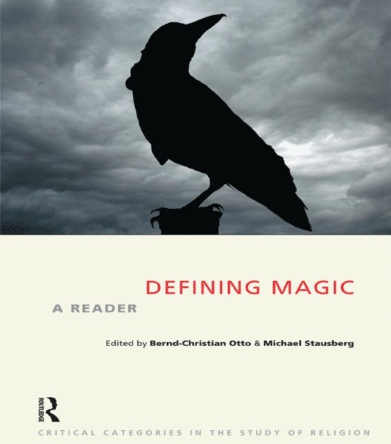 Michael Stausberg, Bernd-Christian Otto - Defining Magic, E-bok
