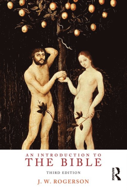 J. W. Rogerson - Introduction to the Bible, E-bok