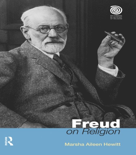 Marsha Aileen Hewitt - Freud on Religion, E-bok