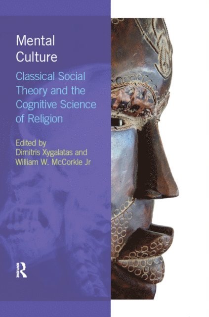 William McCorkle, Dimitris Xygalatas - Mental Culture, E-bok