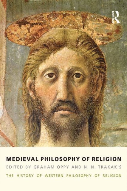 N. N. Trakakis, Graham Oppy - Medieval Philosophy of Religion, E-bok