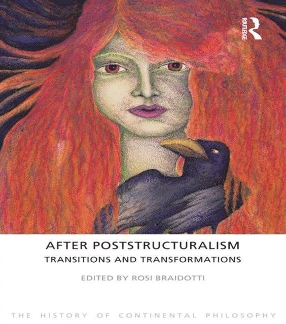Rosi Braidotti - After Poststructuralism, E-bok