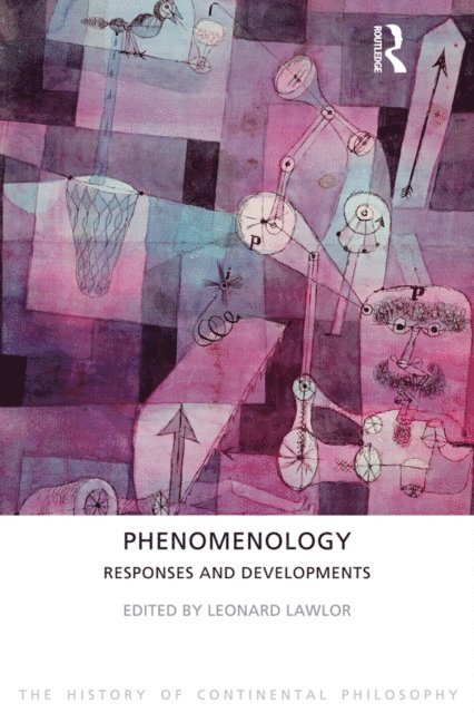 Leonard Lawlor - Phenomenology, E-bok