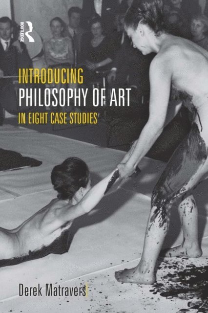 Derek Matravers - Introducing Philosophy of Art, E-bok
