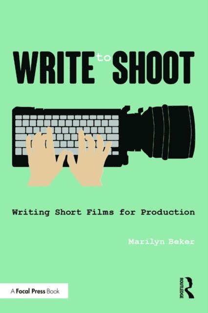 Marilyn Beker - Write to Shoot, E-bok. Tillgänglighet: Lägg i varukorg