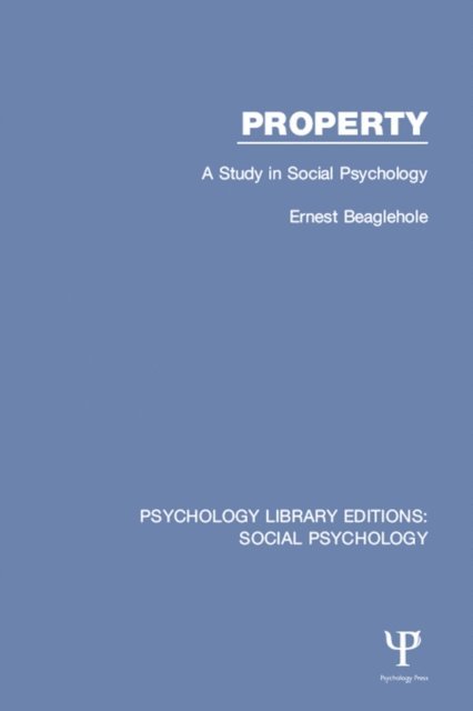 Ernest Beaglehole - Property, E-bok