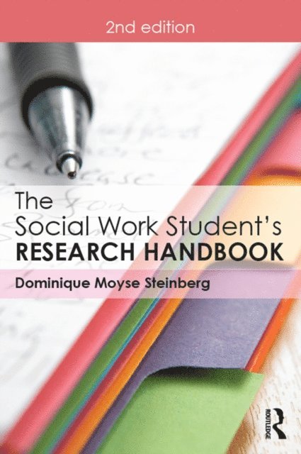 Dominique Moyse Steinberg - Social Work Student's Research Handbook, E-bok