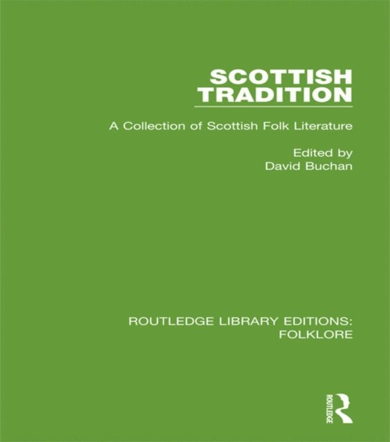 David Buchan - Scottish Tradition (RLE Folklore), E-bok