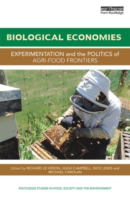 Michael Carolan, Nick Lewis, Hugh Campbell, Richard Le Heron - Biological Economies, E-bok
