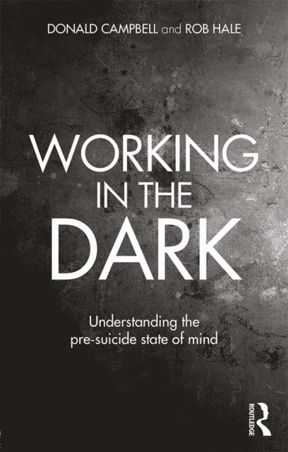 Rob Hale, Donald Campbell - Working in the Dark, E-bok