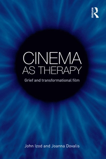 John Izod, Joanna Dovalis - Cinema as Therapy, E-bok