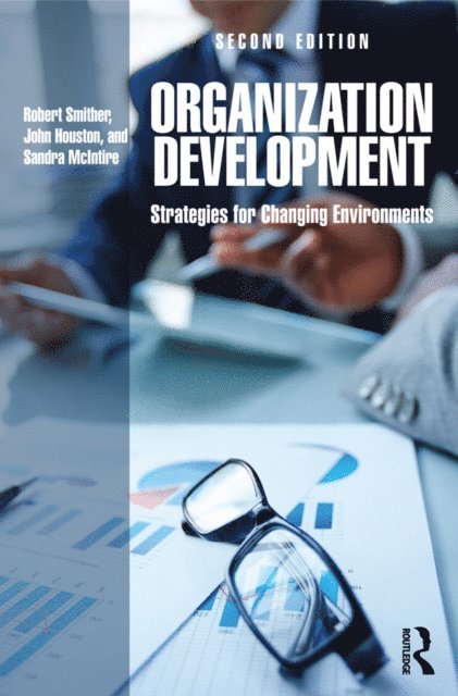 Sandra McIntire, John Houston, Robert Smither - Organization Development, E-bok