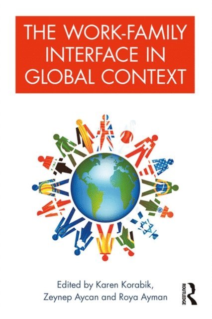 Roya Ayman, Zeynep Aycan, Karen Korabik - Work-Family Interface in Global Context, E-bok