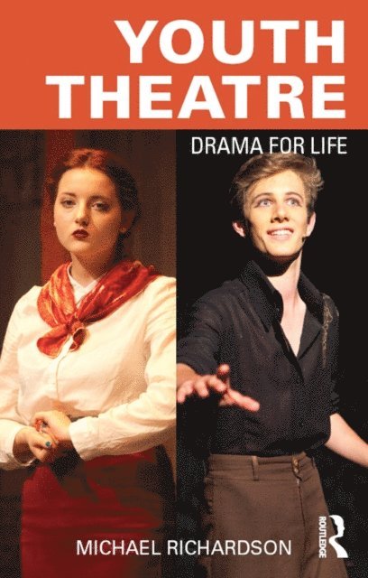 Michael Richardson - Youth Theatre, E-bok