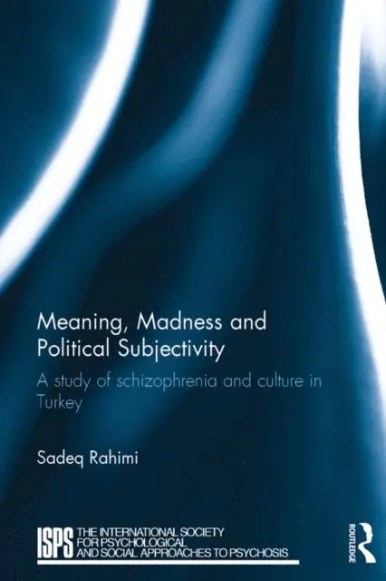 Sadeq Rahimi - Meaning, Madness and Political Subjectivity, E-bok. Tillgänglighet: Lägg i varukorg