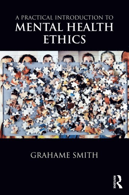 Grahame Smith - Practical Introduction to Mental Health Ethics, E-bok