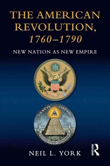 Neil L. York - American Revolution, E-bok