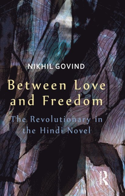 Nikhil Govind - Between Love and Freedom, E-bok