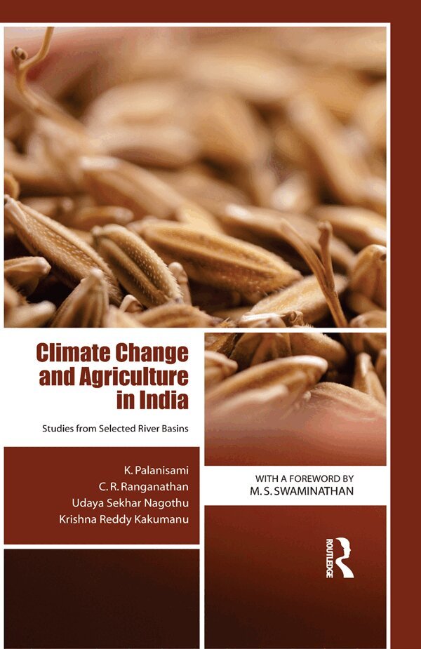 K. Palanisami, C. R. Ranganathan, Udaya Sekhar Nagothu, Krishna Reddy Kakumanu - Climate Change and Agriculture in India, E-bok