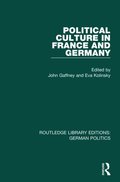Political Culture in France and Germany (RLE: German Politics)