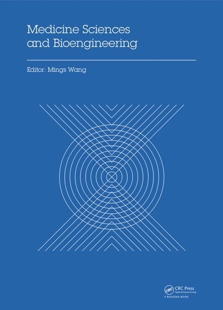 Mings Wang - Medicine Sciences and Bioengineering, E-bok
