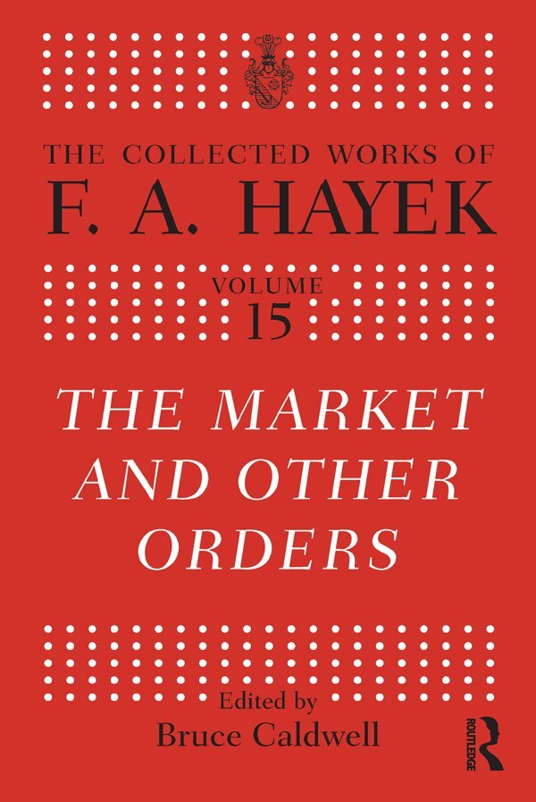 Bruce Caldwell - Market and Other Orders, E-bok