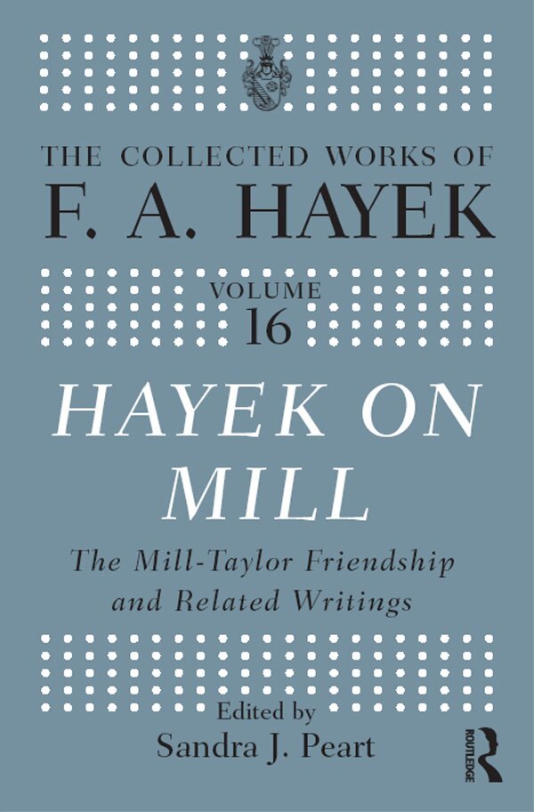 Sandra J. Peart - Hayek On Mill, E-bok