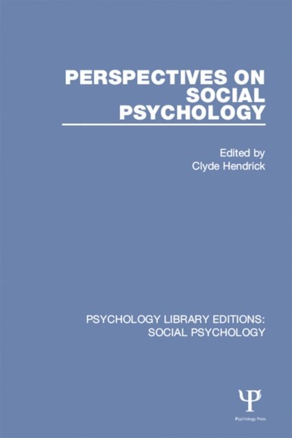 Clyde Hendrick - Perspectives on Social Psychology, E-bok