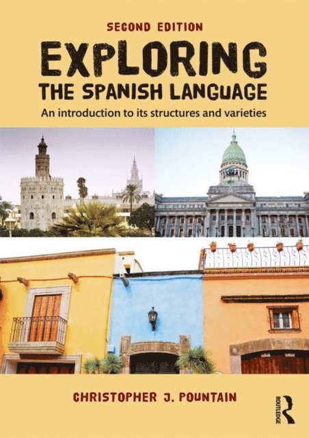 Christopher Pountain - Exploring the Spanish Language, E-bok