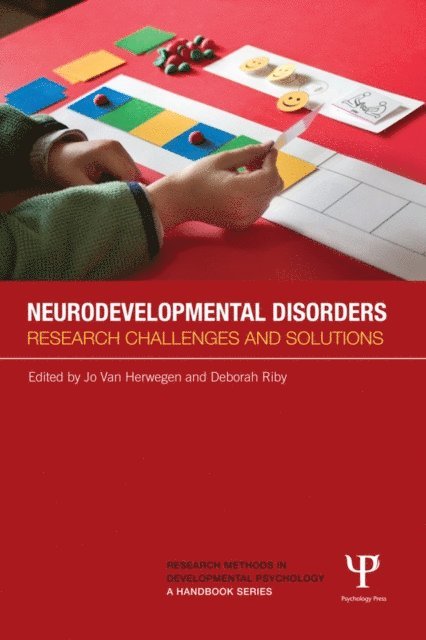 Deborah Riby, Jo Van Herwegen - Neurodevelopmental Disorders, E-bok