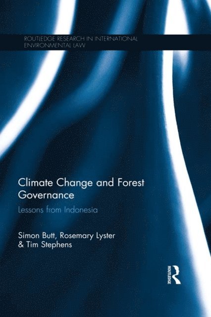 Tim Stephens, Rosemary Lyster, Simon Butt - Climate Change and Forest Governance, E-bok