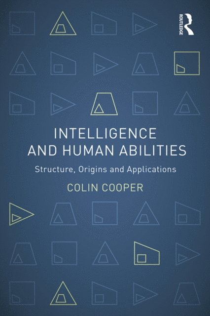 Colin Cooper - Intelligence and Human Abilities, E-bok. Tillgänglighet: Lägg i varukorg