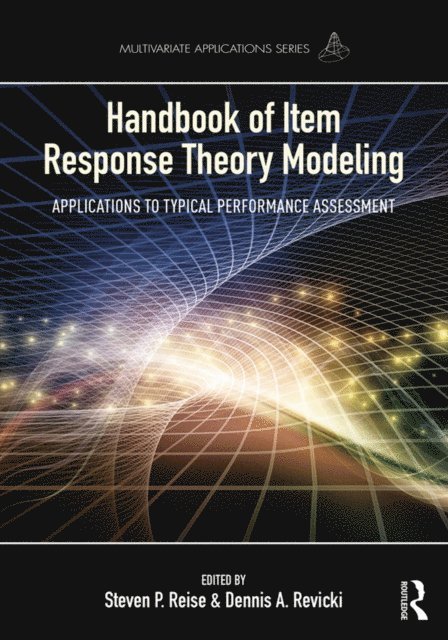 Dennis A. Revicki, Steven P. Reise - Handbook of Item Response Theory Modeling, E-bok