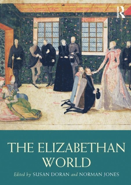 Norman Jones, Susan Doran - Elizabethan World, E-bok